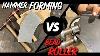 Tipping Curved Flanges Hammer Forming Vs Bead Roller Body Hammer Winner Announced